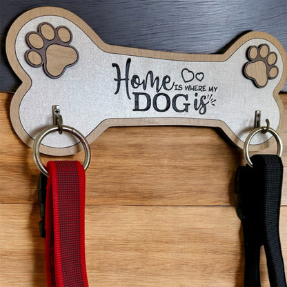 Home Is Where My Dog Is Leash Holder