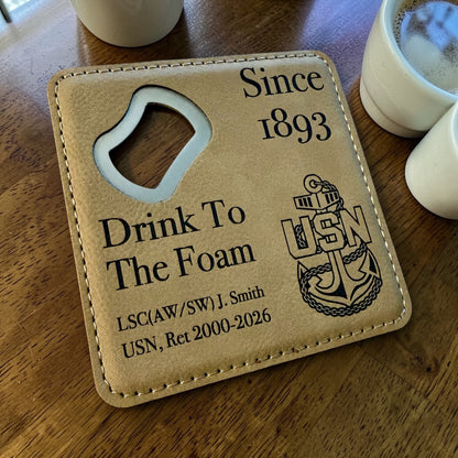 Navy Chief retirement bottle opener coaster with personalized name, rank and years of service