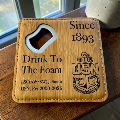 Navy Chief retirement bottle opener coaster with personalized name, rank and years of service