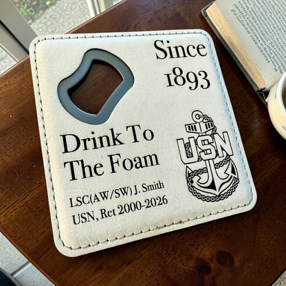 Navy Chief retirement bottle opener coaster with personalized name, rank and years of service